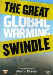 The Great Global Warming Swindle (2007)